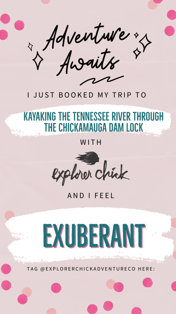 Adventure awaits. I just booked my trip to kayaking the Tennessee River the the Chickamauga Dam Lock with @explorerchickadventureco and I feel exuberant.